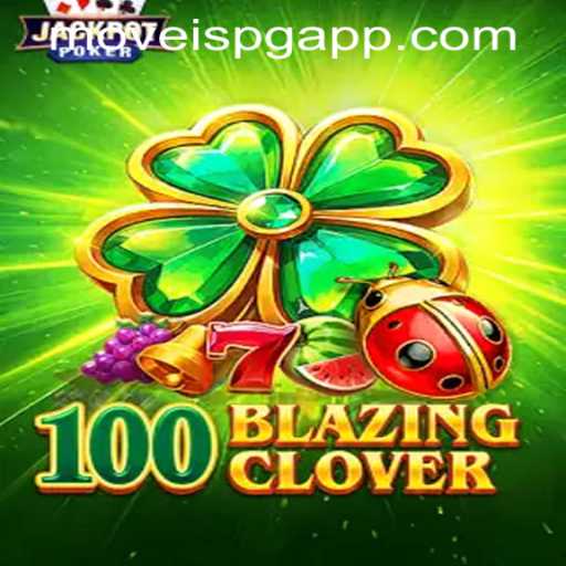 Explorando o Mundo de 100BlazingClover: Uma Nova Experiência de Jogo